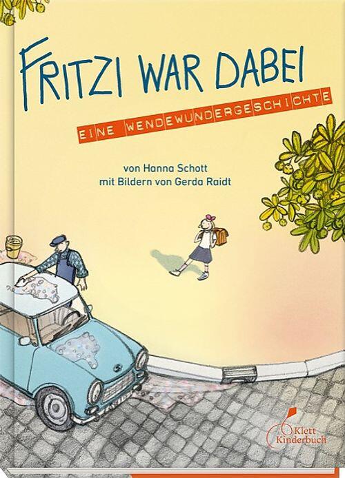 Klett Kinderbuch Verlag - Fritzi war dabei