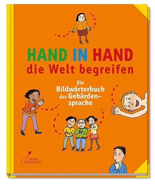 Klett Kinderbuch Verlag - Hand in Hand die Welt begreifen
