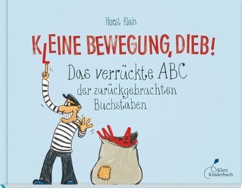 Klett Kinderbuch Verlag - K(l)eine Bewegung, Dieb!