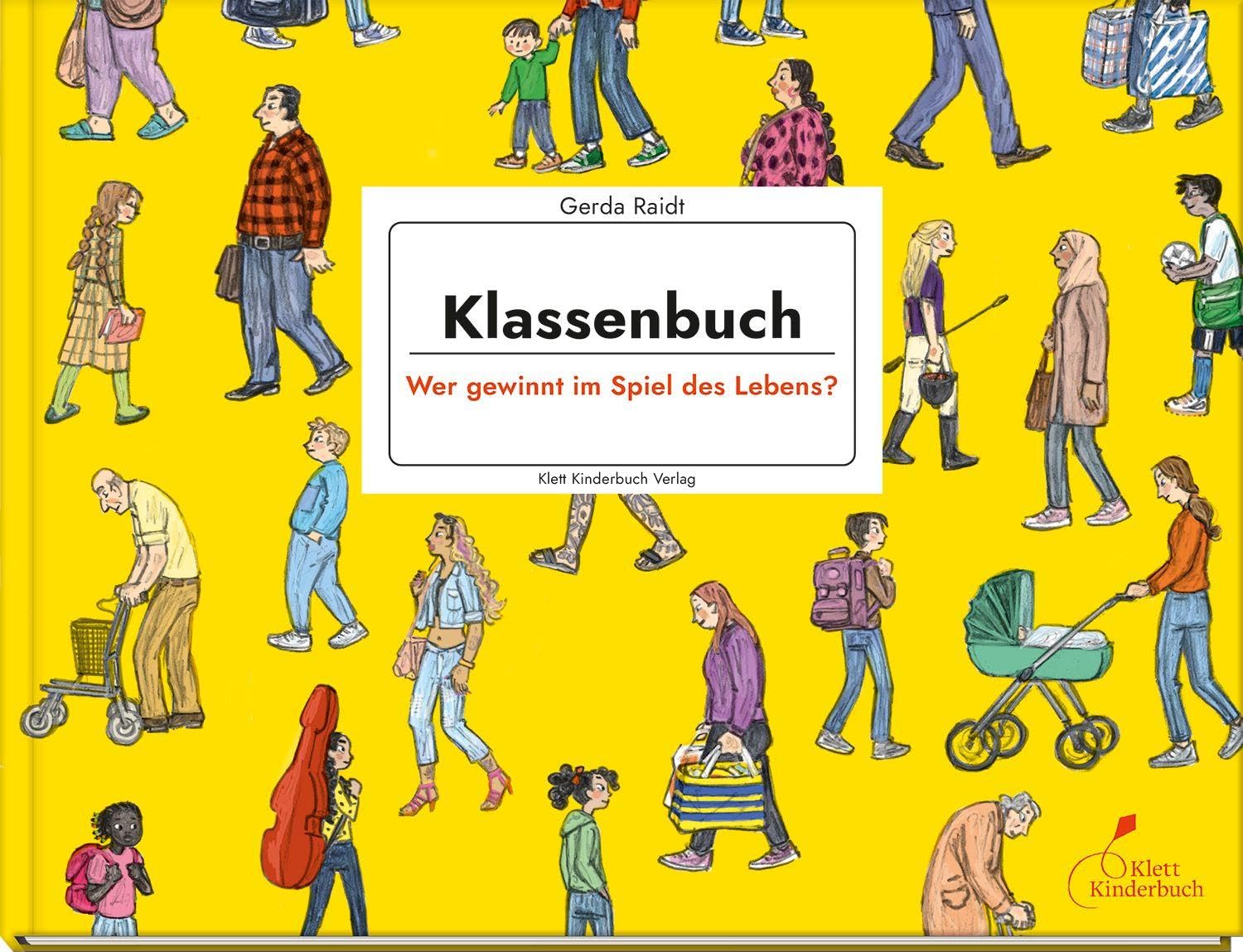 Klett Kinderbuch Verlag - Klassenbuch - Wer gewinnt im Spiel des Lebens?