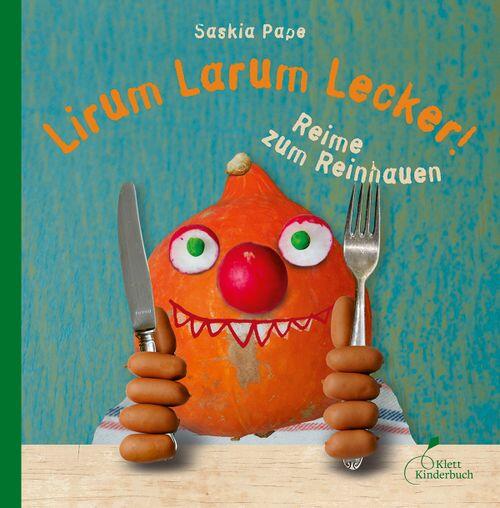 Klett Kinderbuch Verlag - Lirum Larum Lecker!