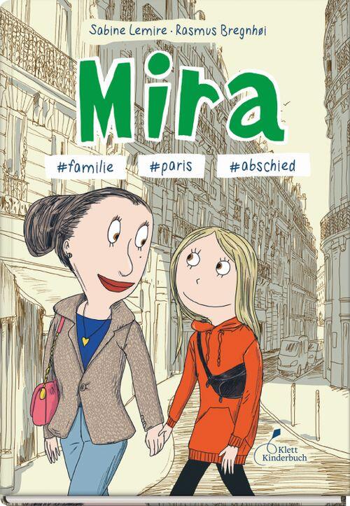 Klett Kinderbuch Verlag - Mira 4 #familie #paris #abschied
