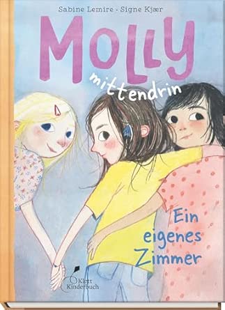 Klett Kinderbuch Verlag - Molly mittendrin 2 Ein eigenes Zimmer Klett Kinderbuch Verlag - Molly mittendrin 2 Ein eigenes Zimmer
