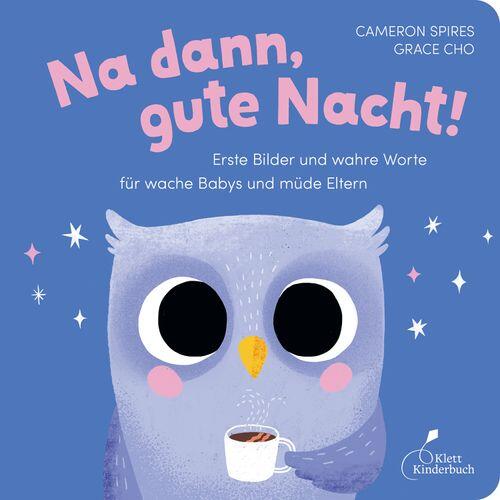 Klett Kinderbuch Verlag - Na dann, gute Nacht! Klett Kinderbuch Verlag - Na dann, gute Nacht!