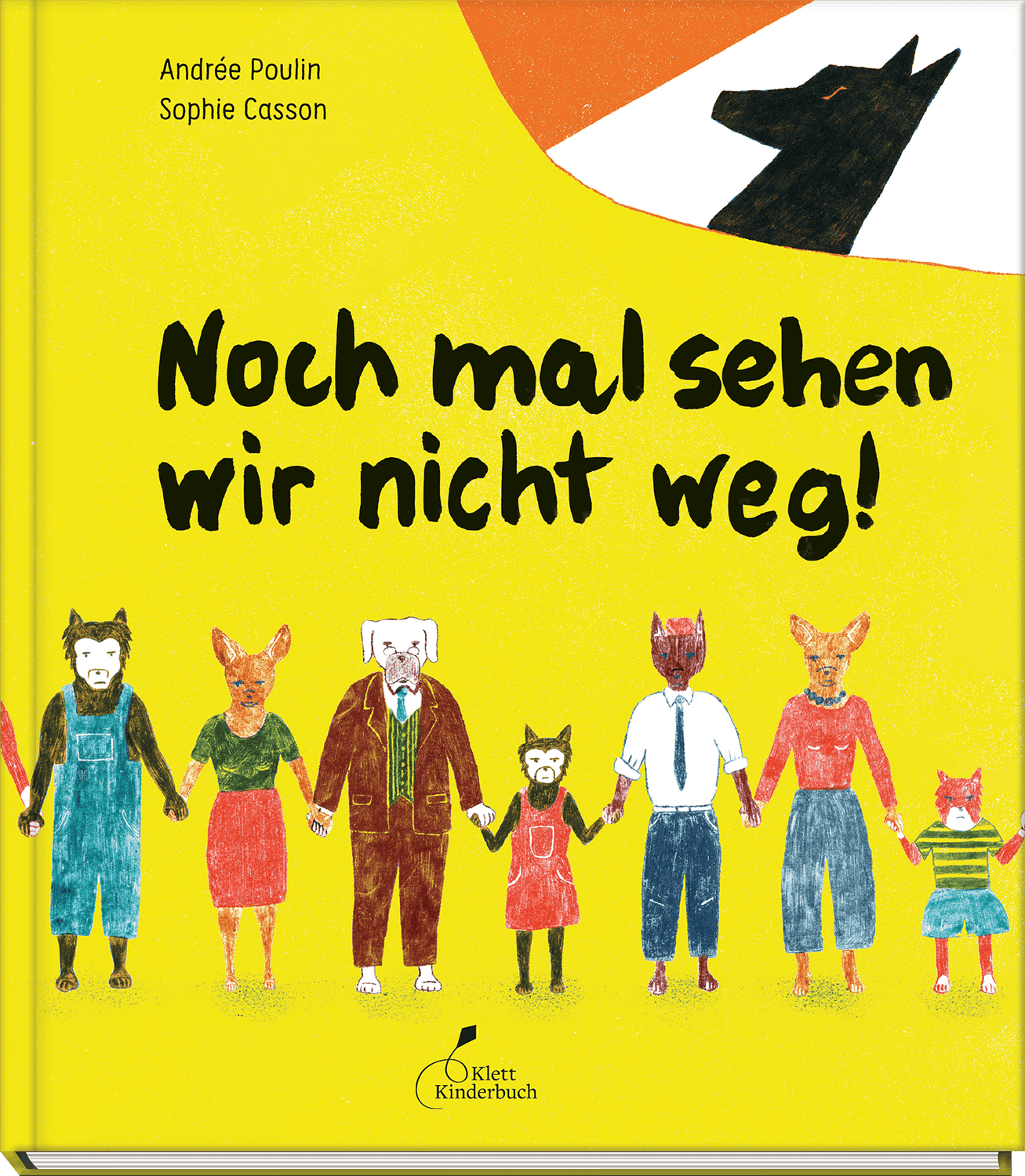 Klett Kinderbuch Verlag - Noch mal sehen wir nicht weg! Klett Kinderbuch Verlag - Noch mal sehen wir nicht weg!
