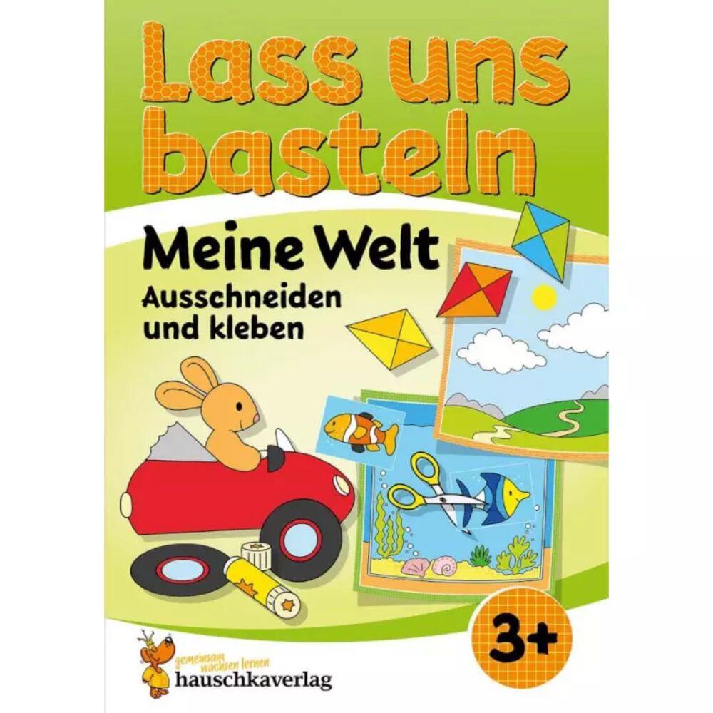 Lass uns basteln Meine Welt Ausschneiden und kleben Lass uns basteln Meine Welt Ausschneiden und kleben