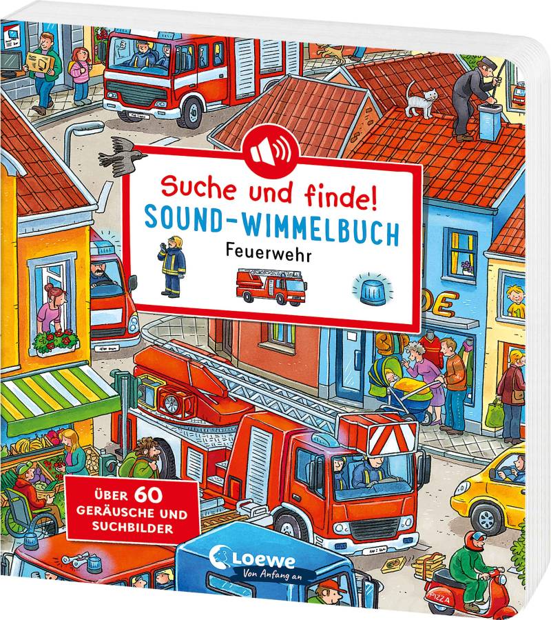 Loewe Verlag - Suche und finde! Sound-Wimmelbuch - Feuerwehr