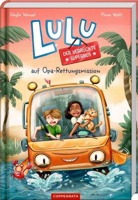 Lulu, der verrückte Superbus (Bd.1) auf Opa-Rettungsmisson