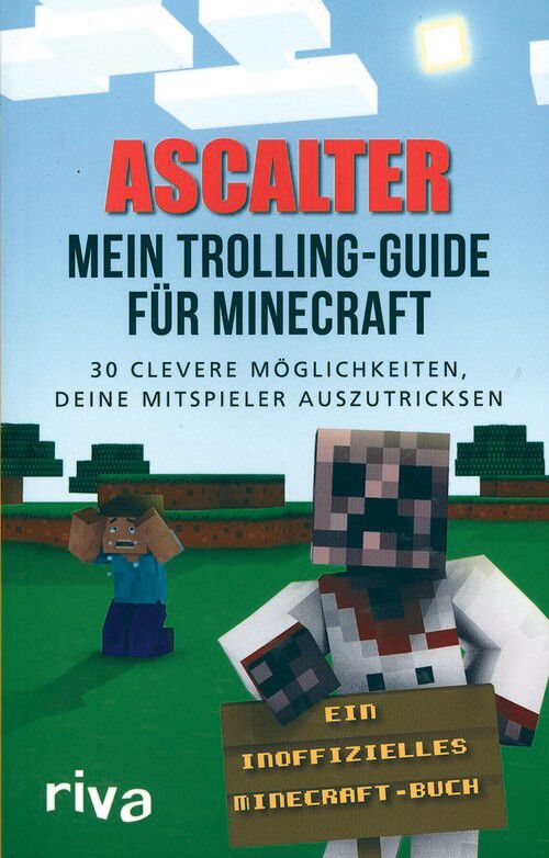 Mein Trolling-Guide für Minecraft - 30 clevere Möglichkeiten, ...