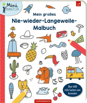 Mein großes Nie-wieder-Langeweile-Malbuch (Mini-Künstler)