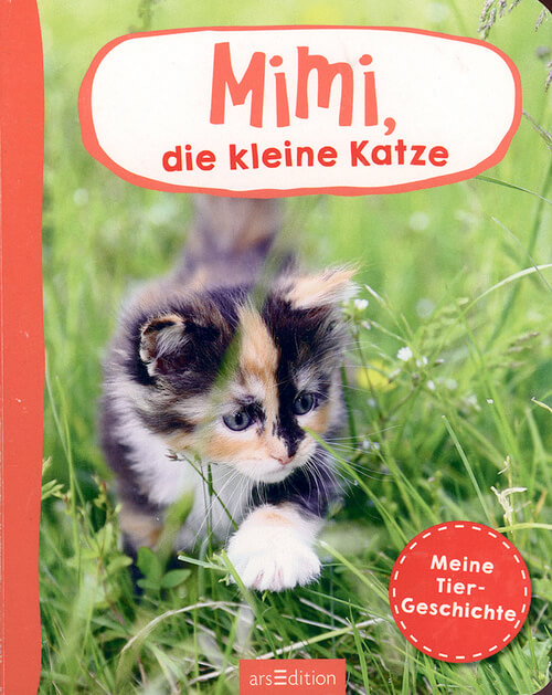 Mimi, die kleine Katze - Meine Tiergeschichten