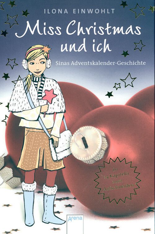 Miss Christmas und ich - Sinas Adventskalender-Geschichten