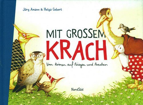 Mit großem Krach - Von Reimen auf Biegen und Brechen