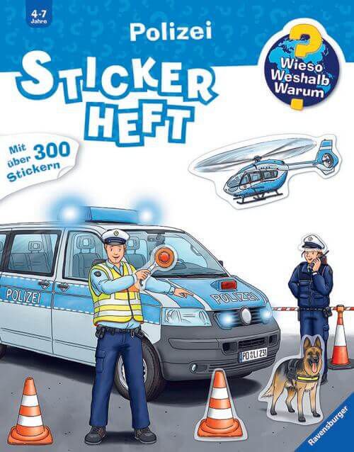 Polizei - Stickerheft - Wieso? Weshalb? Warum?
