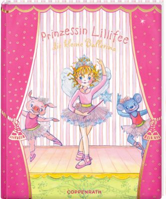 Prinzessin Lillifee, die kleine Ballerina Prinzessin Lillifee, die kleine Ballerina
