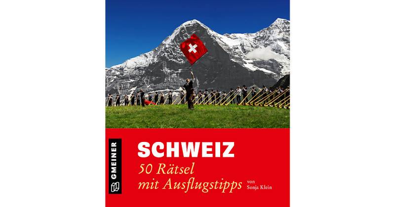 Schweiz - 50 Rätsel mit Ausflugstipps