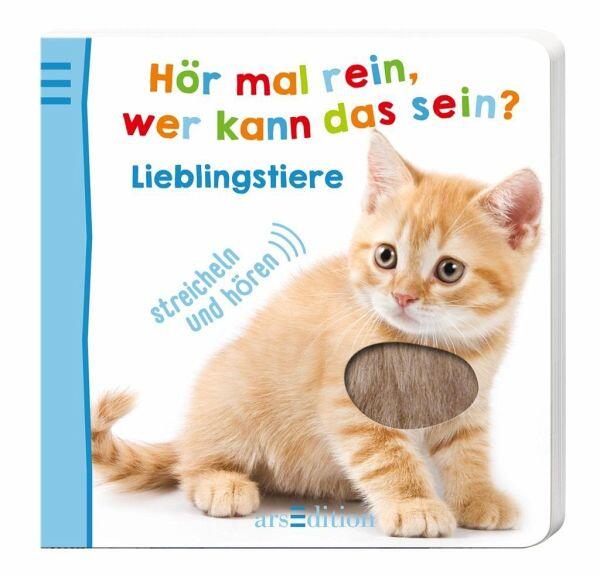Soundbuch Hör mal rein wer kann das sein? Lieblingstiere zum Hören & Anfassen Soundbuch Hör mal rein wer kann das sein? Lieblingstiere zum Hören & Anfassen