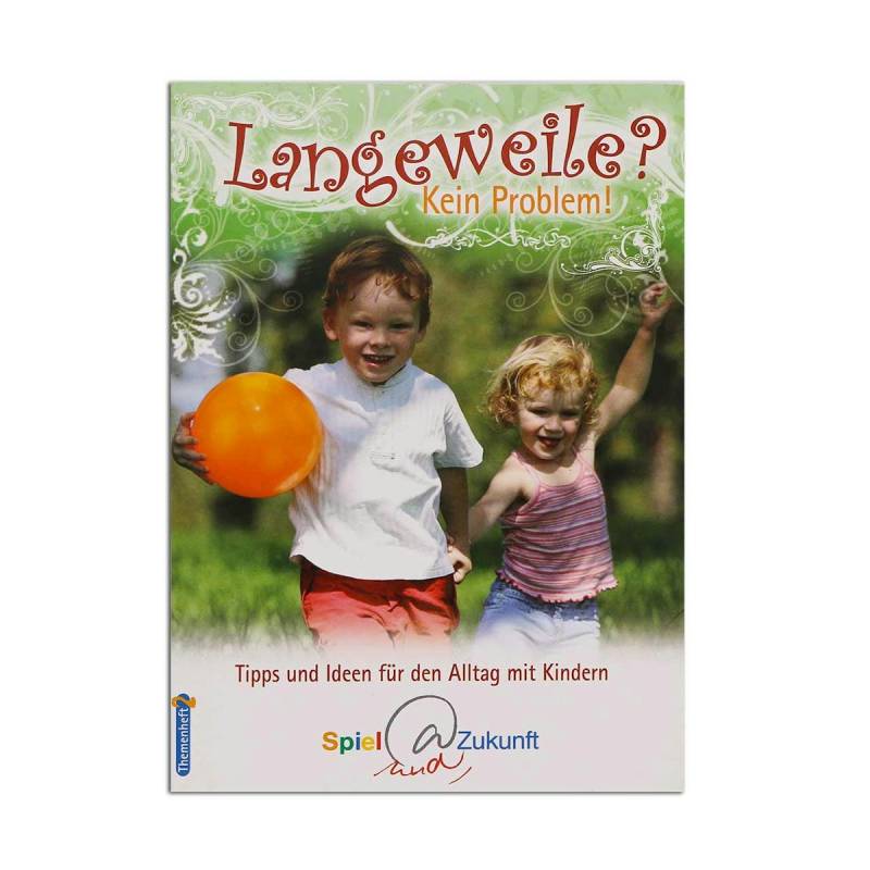 Spiel u. Zukunft – Langeweile