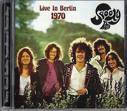 Spooky Tooth : Live in Berlin 1970 + 4 Bonus Tracks