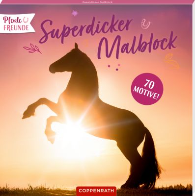Superdicker Malblock (70 Motive) - Pferdefreunde