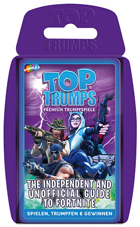 TOP TRUMPS - The Independent and Unofficial Guide to Fortnite