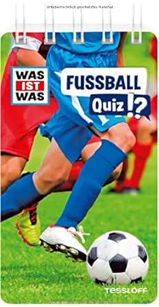 Tessloff Verlag - Quiz Fußball Tessloff Verlag - Quiz Fußball
