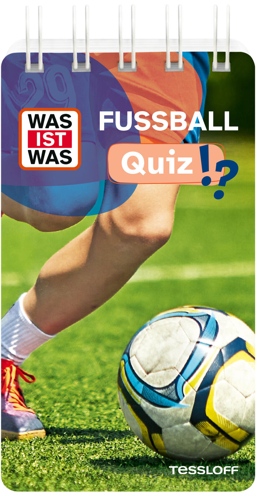 Tessloff Verlag - WAS IST WAS Quiz Fußball