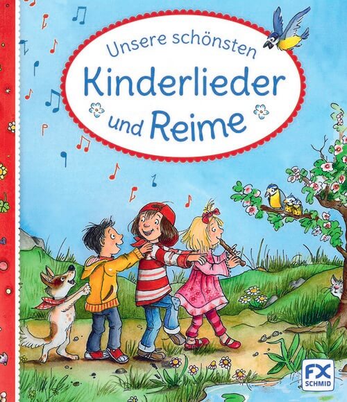 Unsere schönsten Kinderlieder und Reime