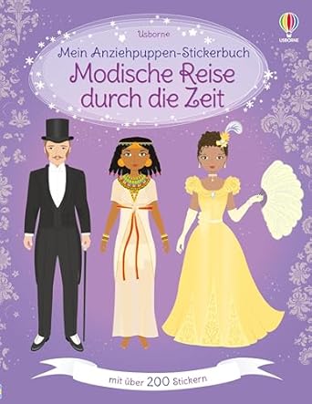 Usborne Verlag - Anzieh-Sticker Modische Reise durch die Zeit Usborne Verlag - Anzieh-Sticker Modische Reise durch die Zeit