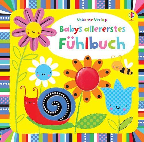 Usborne Verlag - Babys allerstes Fühlbuch Usborne Verlag - Babys allerstes Fühlbuch