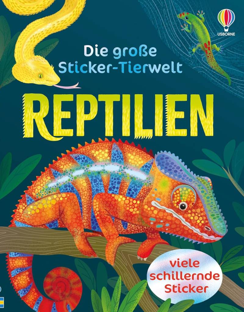 Usborne Verlag - Die große Sticker-Tierwelt: Reptilien