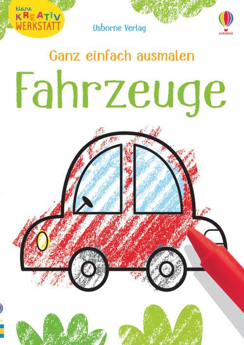 Usborne Verlag - Malbuch Ganz einfach ausmalen Fahrzeuge Usborne Verlag - Malbuch Ganz einfach ausmalen Fahrzeuge