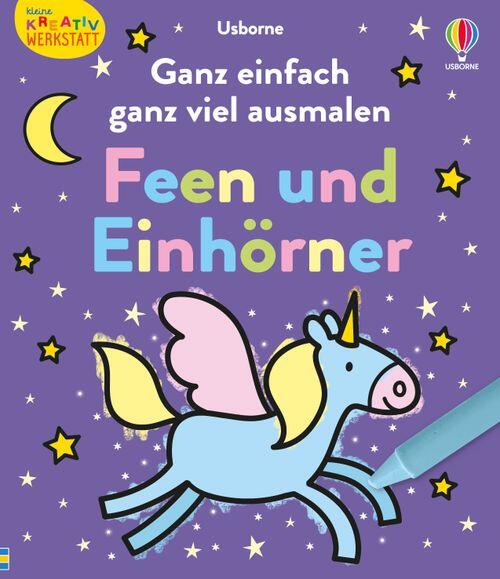 Usborne Verlag - Malbuch Ganz einfach viel ausmalen Einhörner
