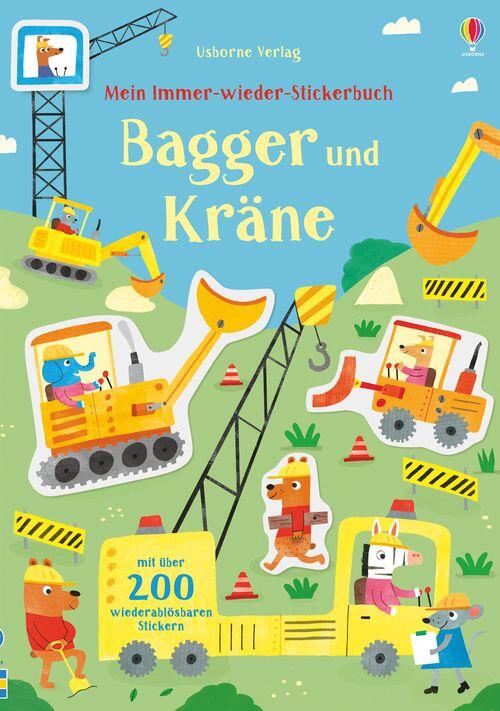 Usborne Verlag - Mein Immer-wieder-Stickerbuch: Bagger und Kräne