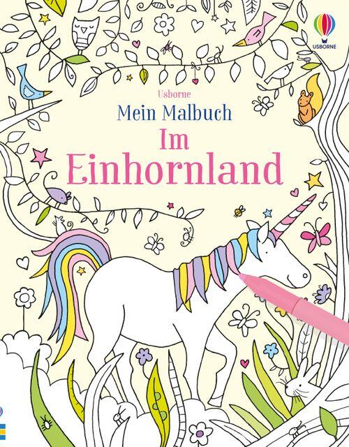 Usborne Verlag - Mein Malbuch Im Einhornland