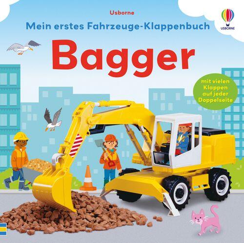 Usborne Verlag - Mein erstes Fahrzeuge-Klappenbuch: Bagger