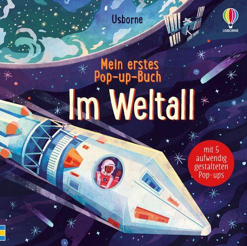 Usborne Verlag - Mein erstes Pop up Buch Im Weltall Usborne Verlag - Mein erstes Pop up Buch Im Weltall