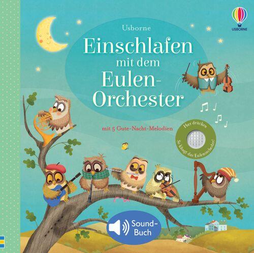 Usborne Verlag - Soundbuch Einschlafen mit dem Eulenorchester