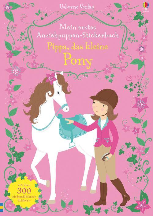 Usborne Verlag - Stickerheft Erste Anziehpuppen Pippa das kleine Pony