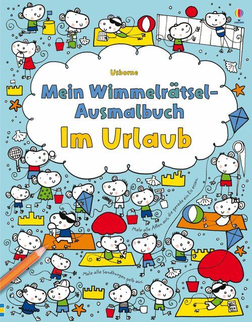 Usborne Verlag - Wimmelrätsel-Malbuch Urlaub Usborne Verlag - Wimmelrätsel-Malbuch Urlaub