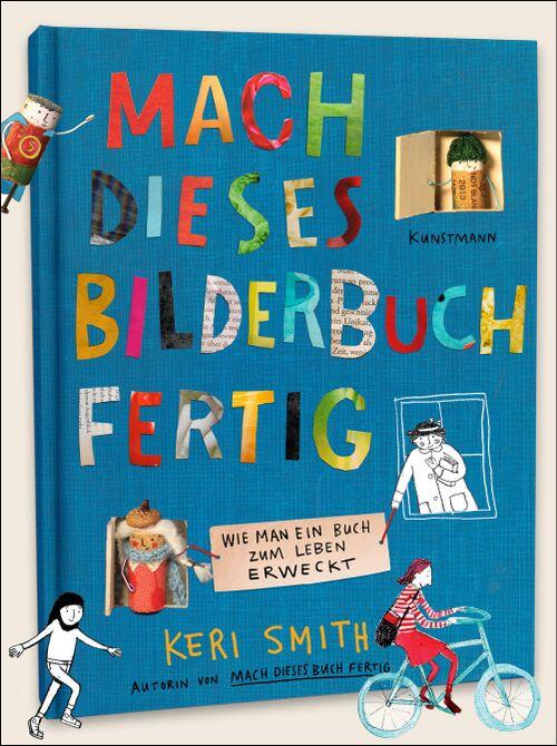 Verlag Antje Kunstmann - Mach dieses Bilderbuch fertig Verlag Antje Kunstmann - Mach dieses Bilderbuch fertig