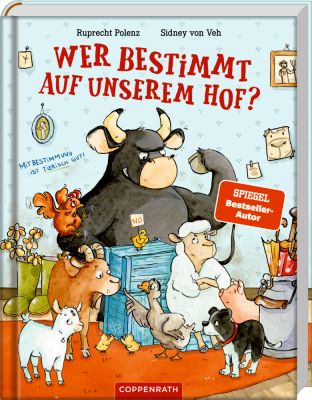 Wer bestimmt auf unserem Hof? (R. Polenz)