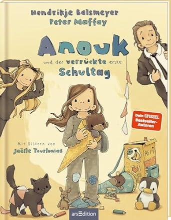 arsEdition - Kinderbuch Anouk und der verrückte erste Schultag