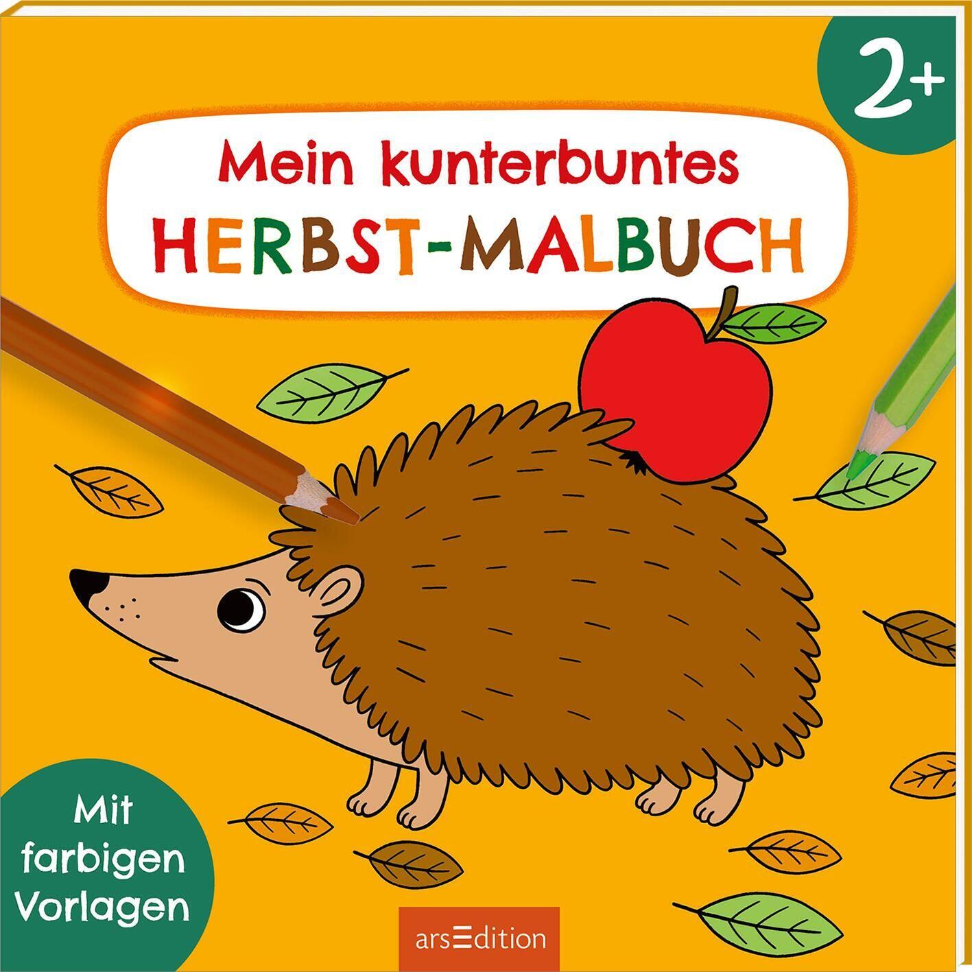 arsEdition - Malbuch ab 2 – Mein kunterbuntes Herbst-Malbuch arsEdition - Malbuch ab 2 – Mein kunterbuntes Herbst-Malbuch