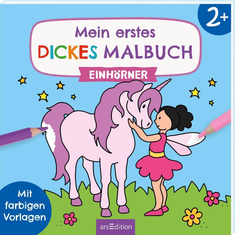 arsEdition - Mein erstes dickes Malbuch ab 2 – Einhörner