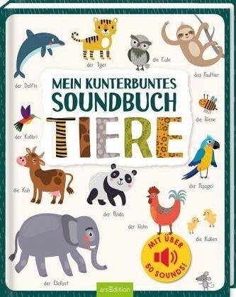 arsEdition - Mein kunterbuntes Soundbuch – Tiere arsEdition - Mein kunterbuntes Soundbuch – Tiere