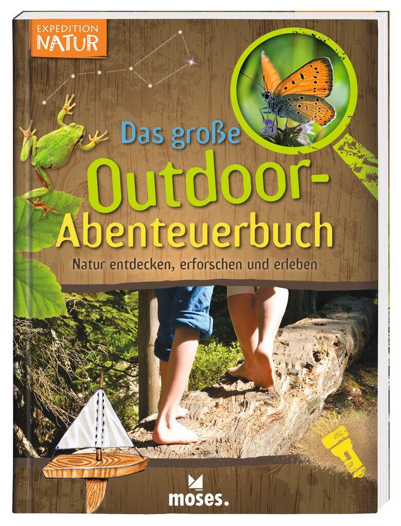 moses - Das große Outdoor-Abenteuerbuch moses - Das große Outdoor-Abenteuerbuch
