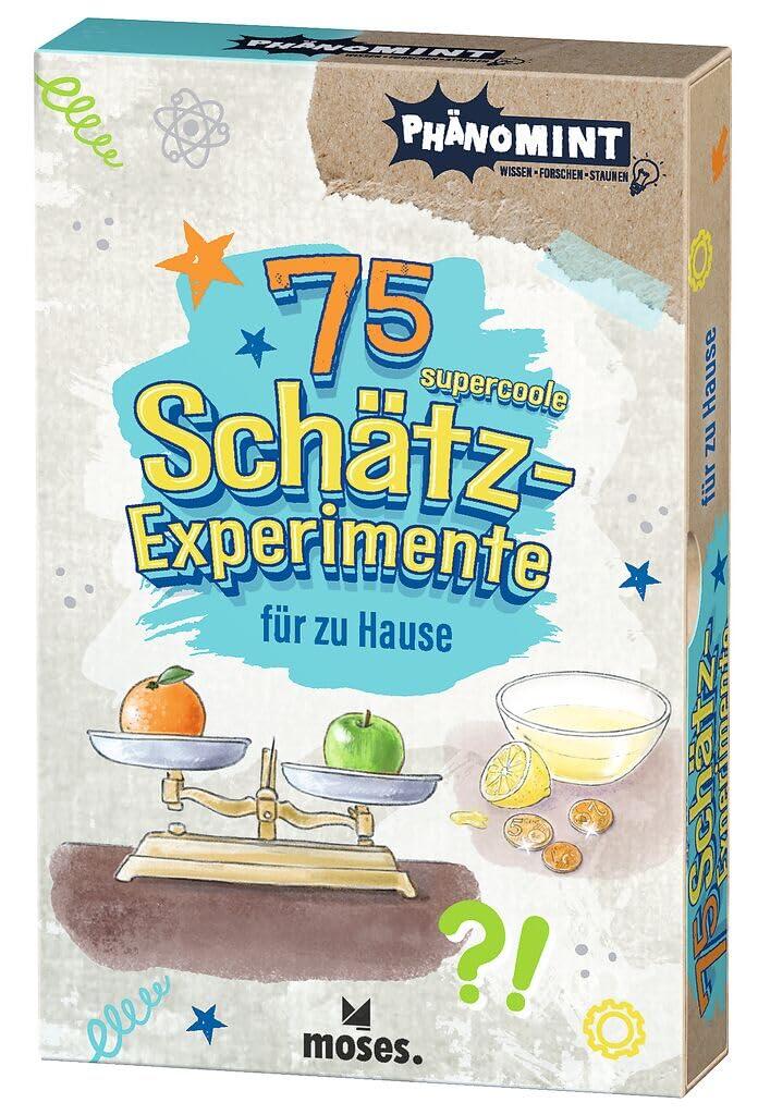 moses - PhänoMINT 75 supercoole Schätz-Experimente für zu Hause
