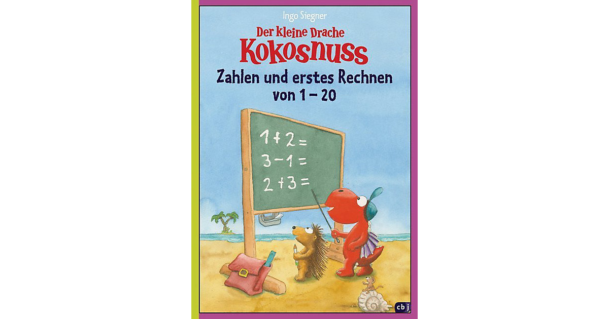 Buch - Der kleine Drache Kokosnuss - Zahlen und erstes Rechnen von 1 - 20 Buch - Der kleine Drache Kokosnuss - Zahlen und erstes Rechnen von 1 - 20 von cbj + cbt Verlag