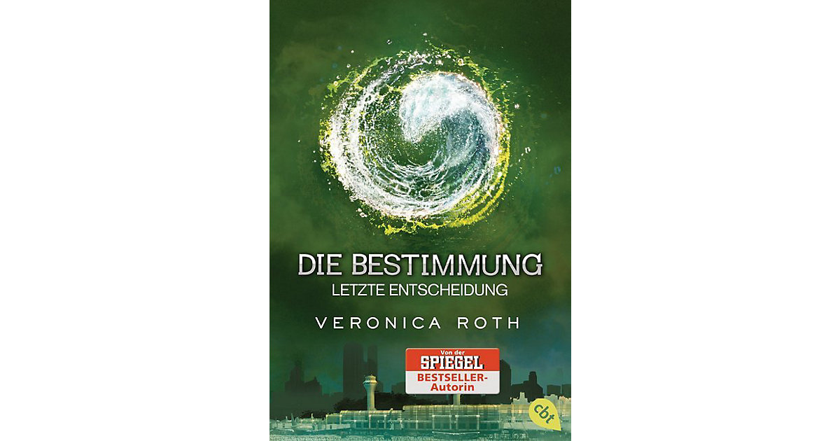 Buch - Die Bestimmung: Letzte Entscheidung Buch - Die Bestimmung: Letzte Entscheidung von cbj + cbt Verlag